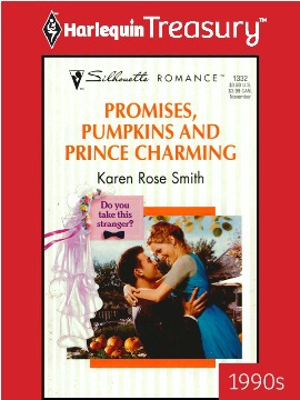 Title details for Promises, Pumpkins and Prince Charming by Karen Rose Smith - Available